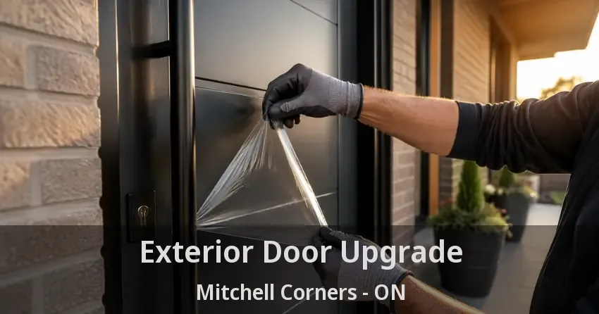 Exterior Door Upgrade Mitchell Corners - ON