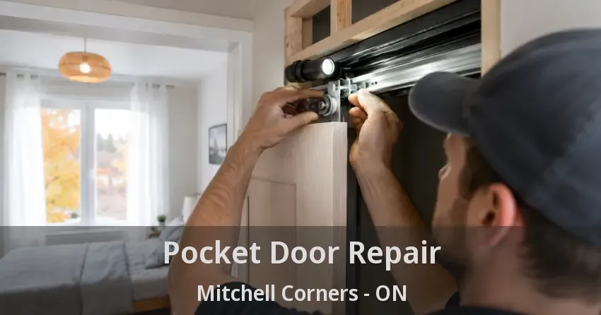 Pocket Door Repair Mitchell Corners - ON